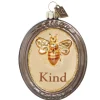 3" Charm Ornament Adorned with an Image of A Bee and The Word "Kind"< Sale