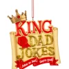 Dad Jokes Ornament - King of Dad Jokes< Sale