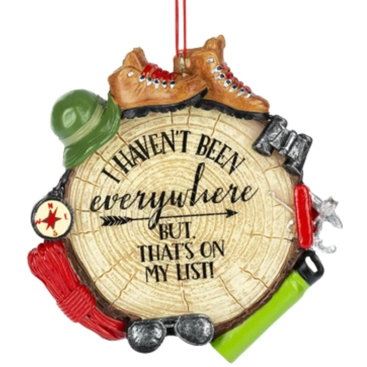 Hiking Ornament - I Haven't Been Everywhere< Hot