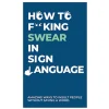 How to Swear in Sign Language Card Pack< Fashion