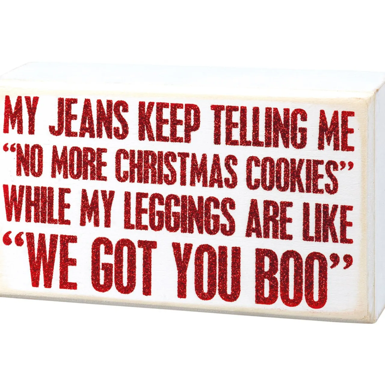Jeans No Leggings Got You Boo Box Sign< Outlet