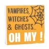 Vampires, Witches, and Ghosts Oh My Wood Block - The Christmas Loft< New